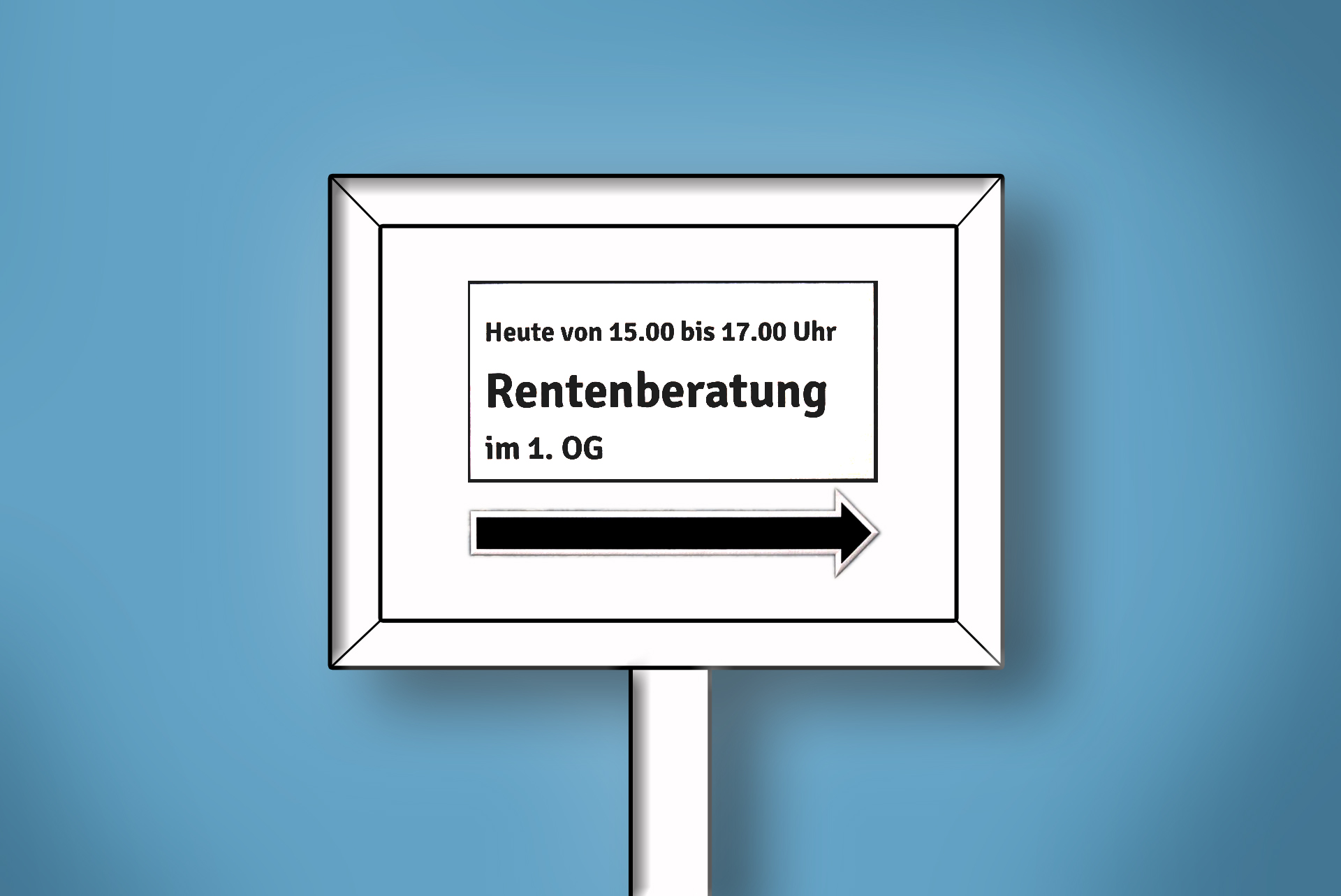 Wegweiser mit der Beschriftung: "Heute von 15 bis 17 Uhr Rentenberatung im 1. OG" Wegweiser mit der Beschriftung: "Heute von 15 bis 17 Uhr Rentenberatung im 1. OG"